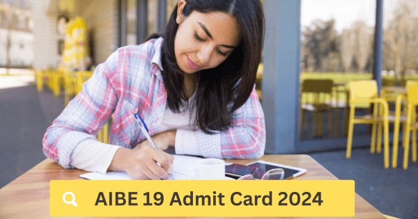AIBE 19 Admit Card 2024: Hall Ticket to be Released at allindiabarexamination.com